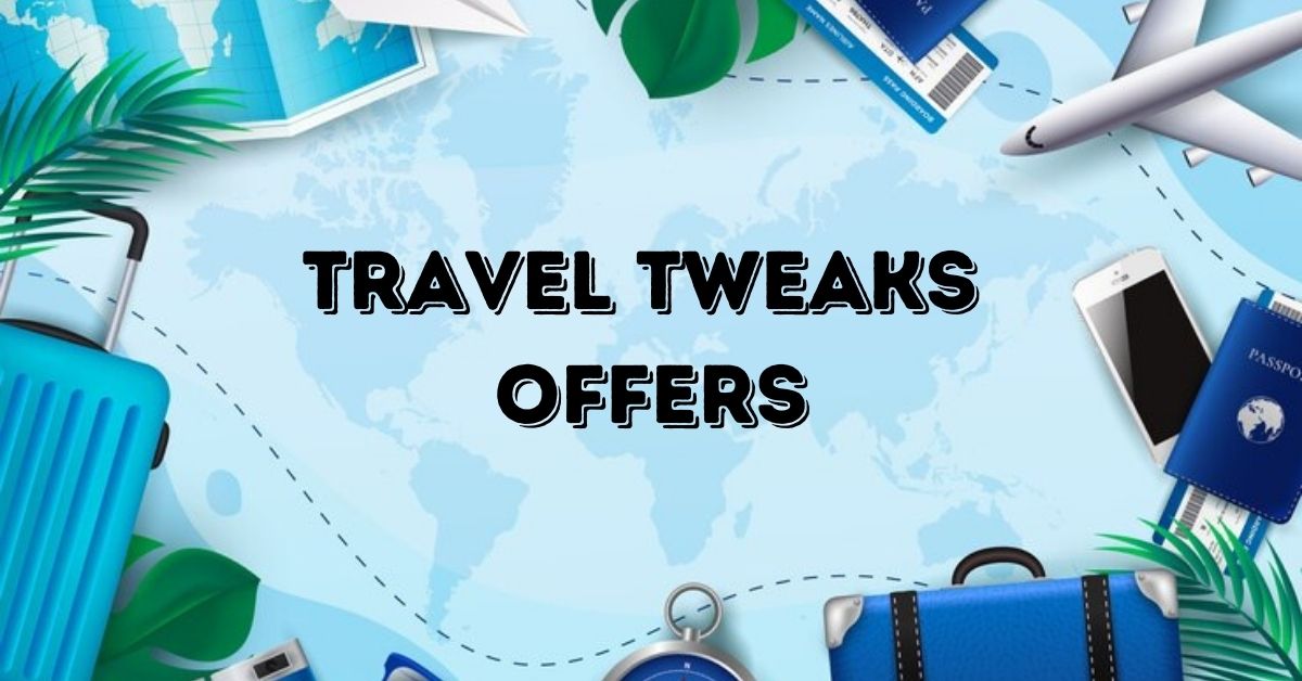 travel tweaks offers